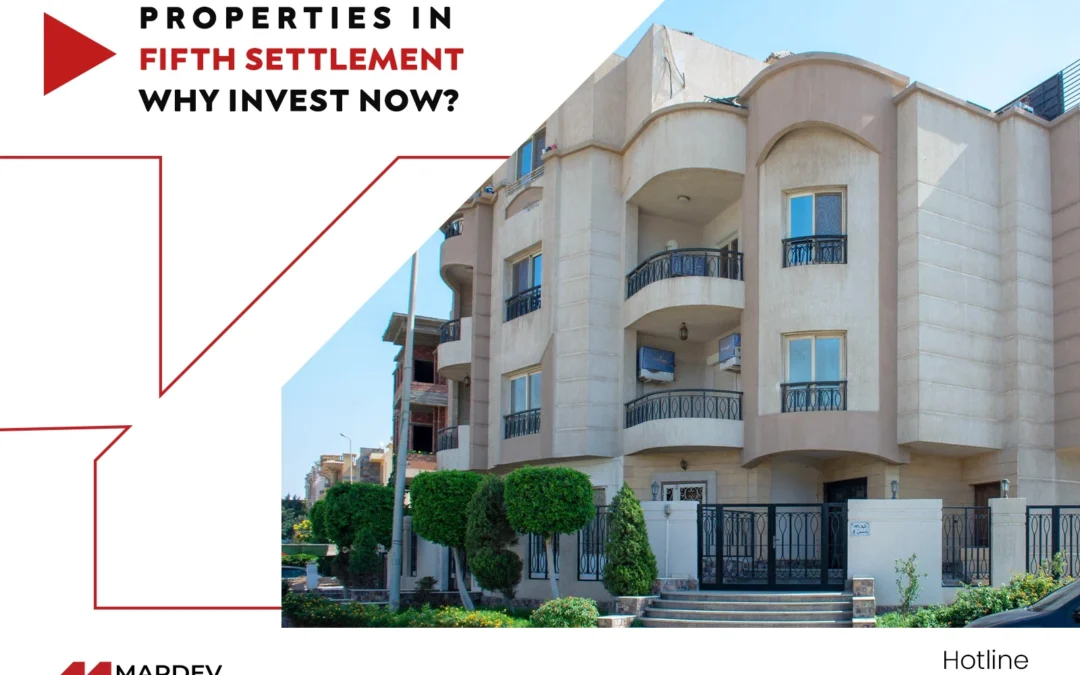 Properties in Fifth Settlement: Why Invest Now?